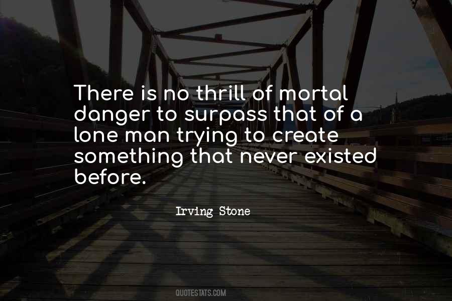 Irving Stone Quotes #888818