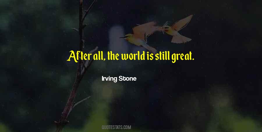 Irving Stone Quotes #903995