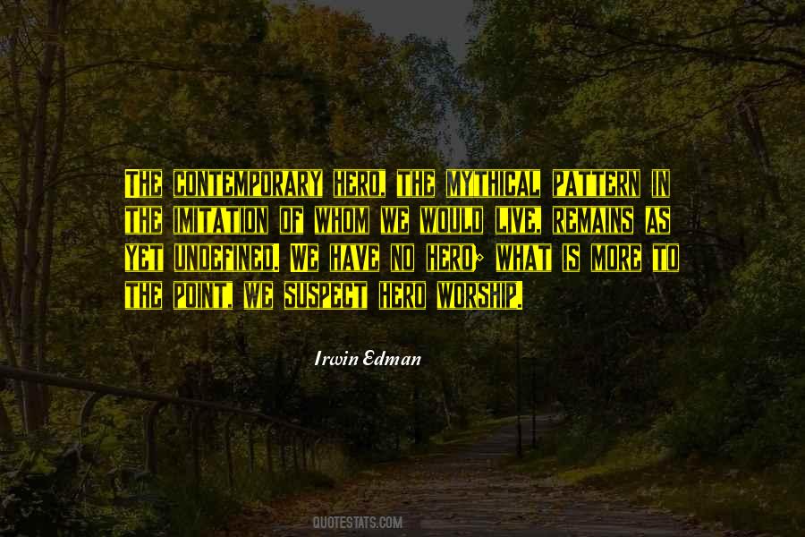 Irwin Edman Quotes #1423334