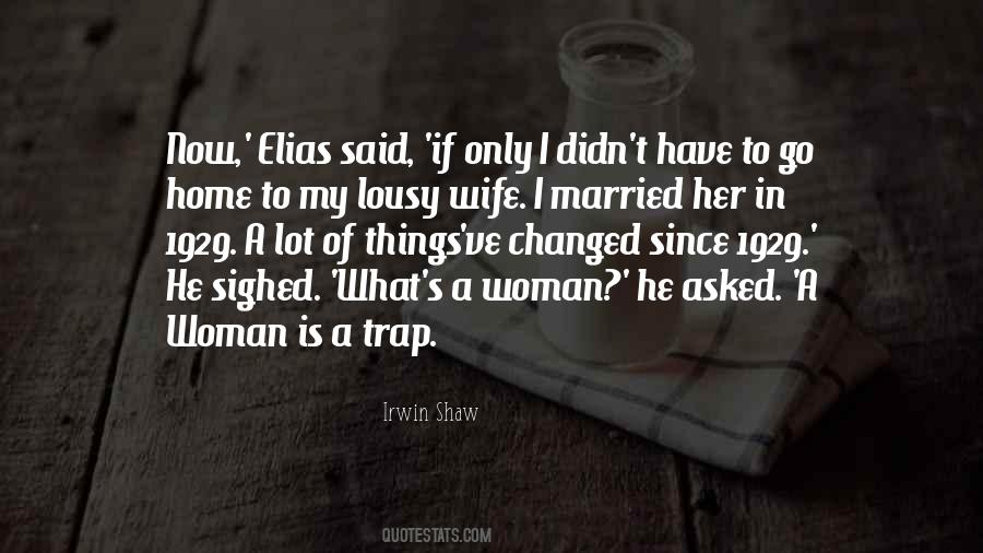 Irwin Shaw Quotes #412197