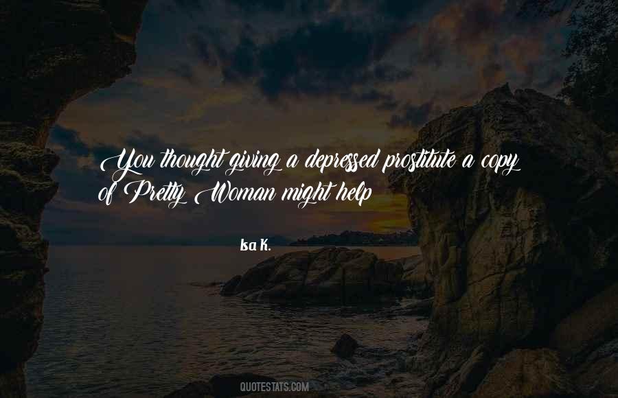 Isa K. Quotes #1496830 Isa K. Quotes #1496830
