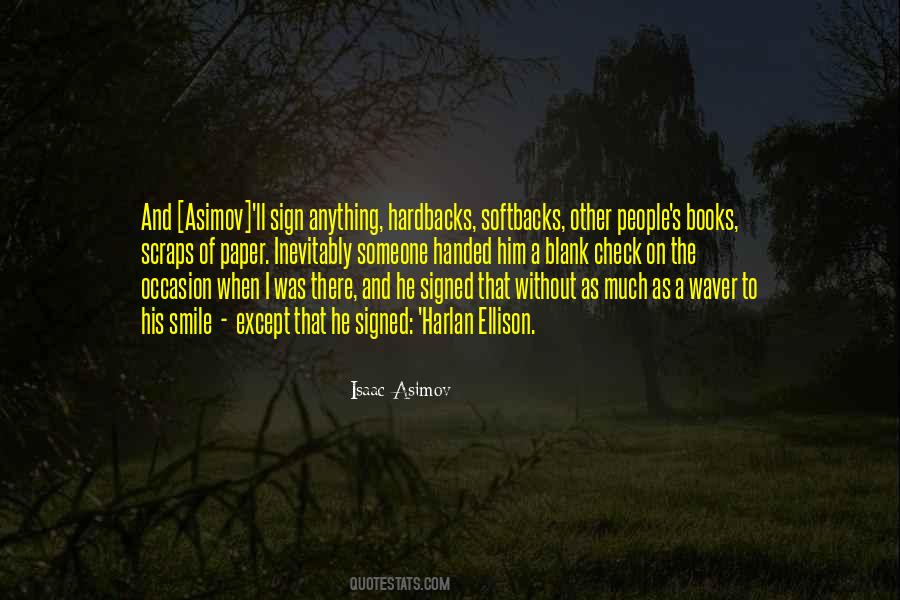 Isaac Asimov Quotes #1310334