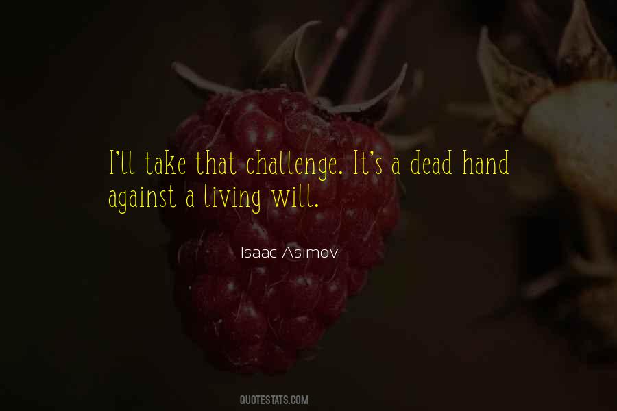 Isaac Asimov Quotes #1811240