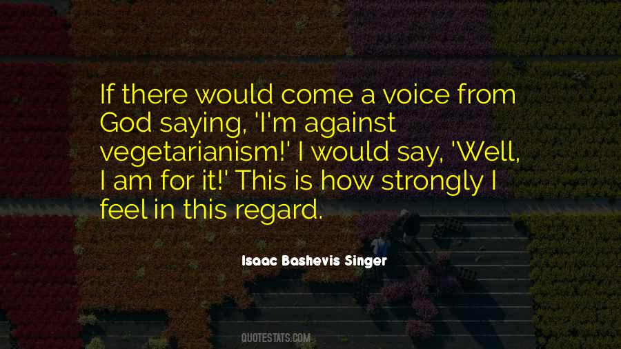 Isaac Bashevis Singer Quotes #126967