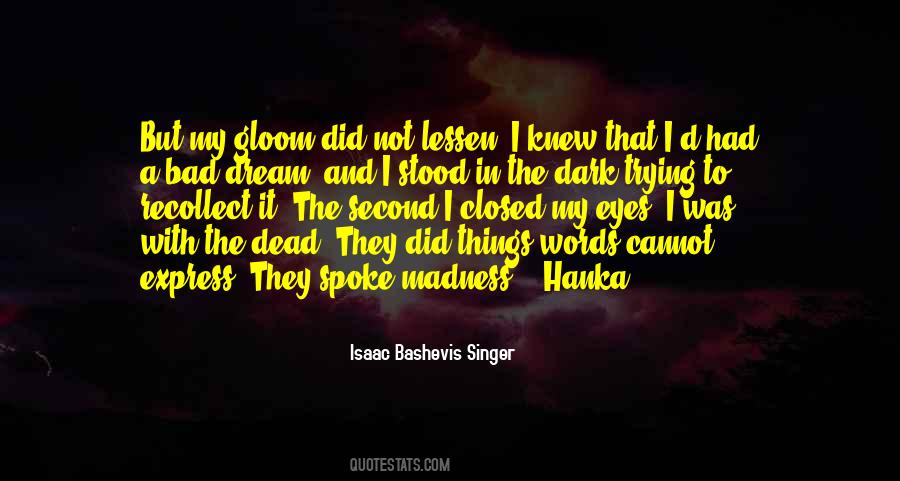 Isaac Bashevis Singer Quotes #1322915