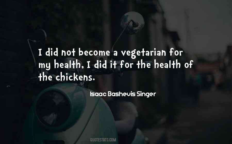 Isaac Bashevis Singer Quotes #1540136