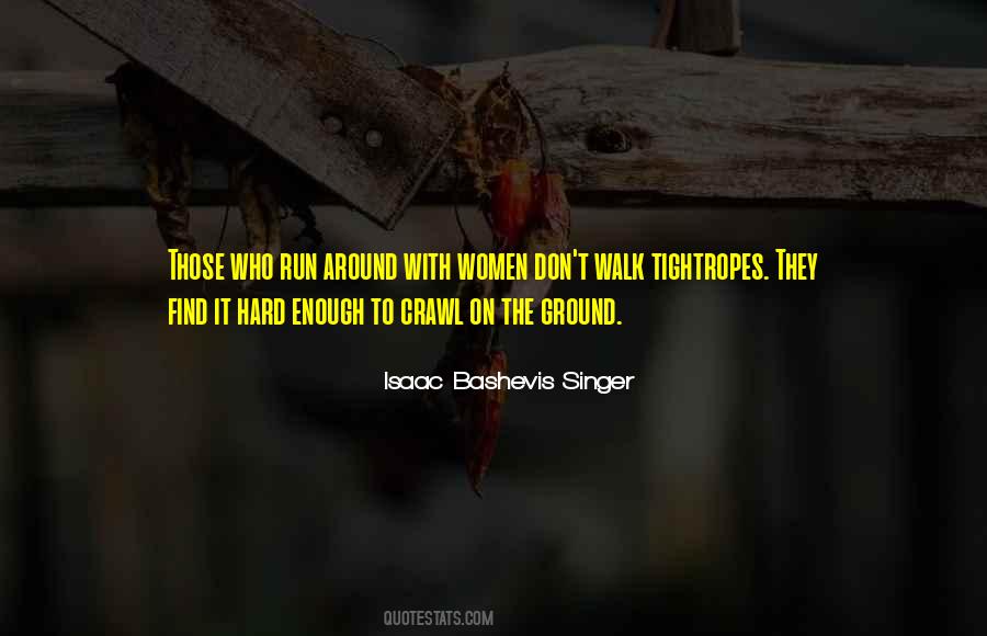 Isaac Bashevis Singer Quotes #1723833