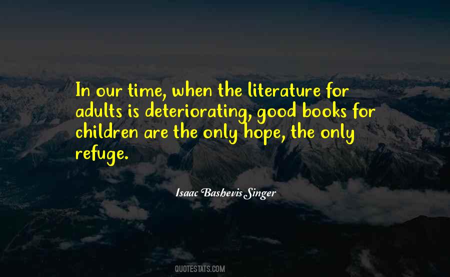 Isaac Bashevis Singer Quotes #809553