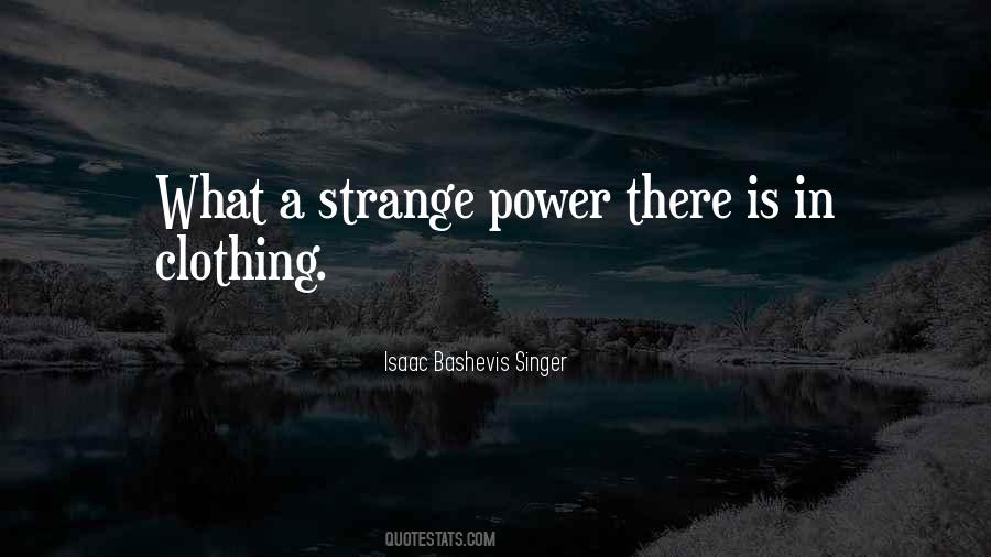 Isaac Bashevis Singer Quotes #858410