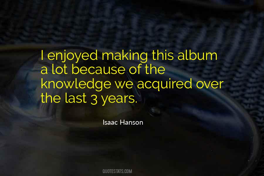 Isaac Hanson Quotes #1678416