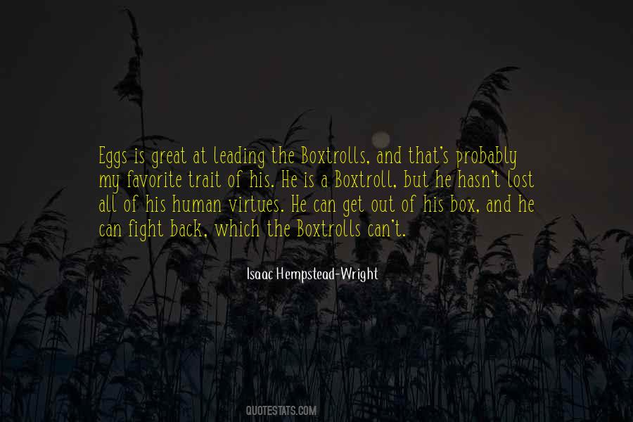 Isaac Hempstead-Wright Quotes #971879