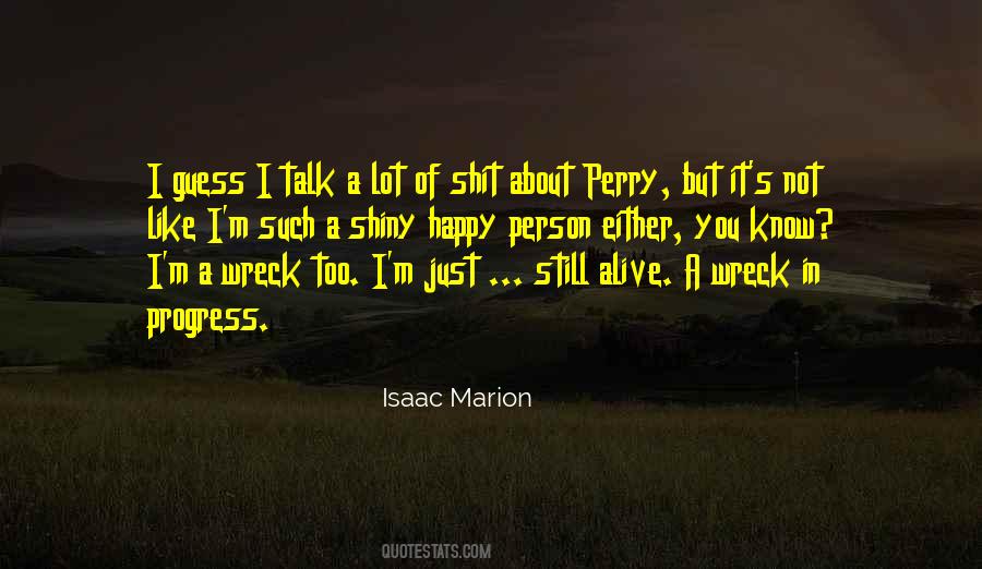 Isaac Marion Quotes #361602