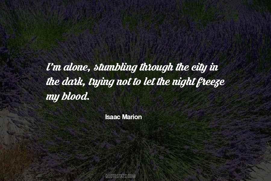 Isaac Marion Quotes #754667