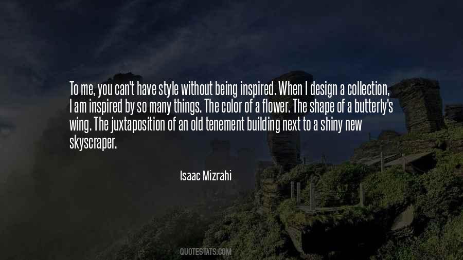 Isaac Mizrahi Quotes #871704