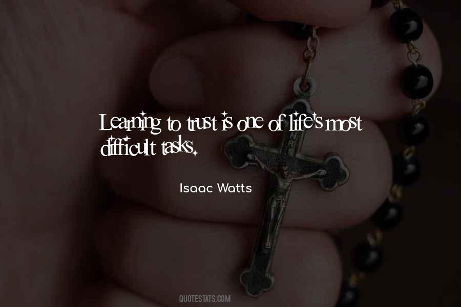 Isaac Watts Quotes #783149