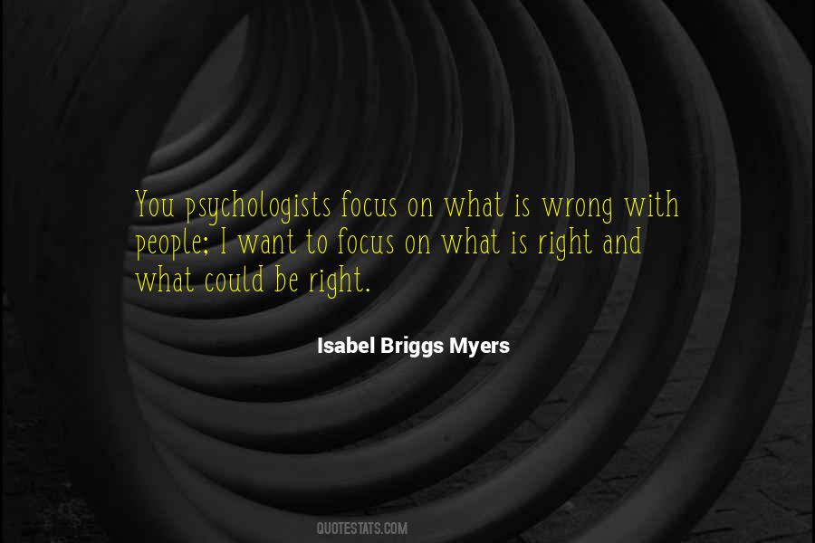 Isabel Briggs Myers Quotes #158925