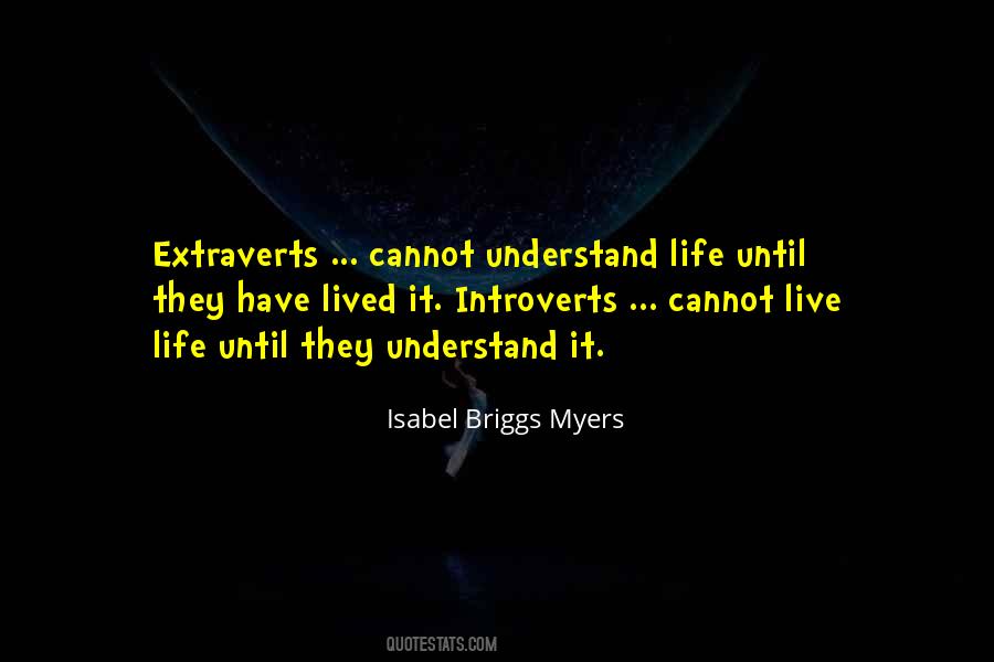 Isabel Briggs Myers Quotes #326545