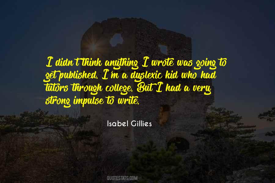 Isabel Gillies Quotes #1330554