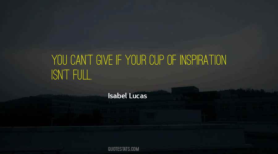 Isabel Lucas Quotes #180553