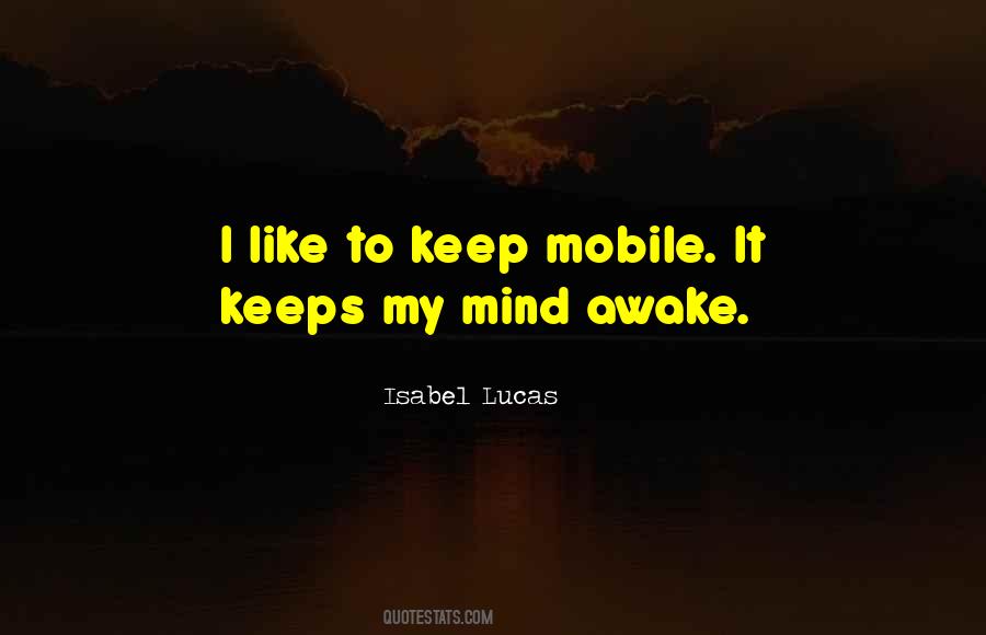 Isabel Lucas Quotes #458575