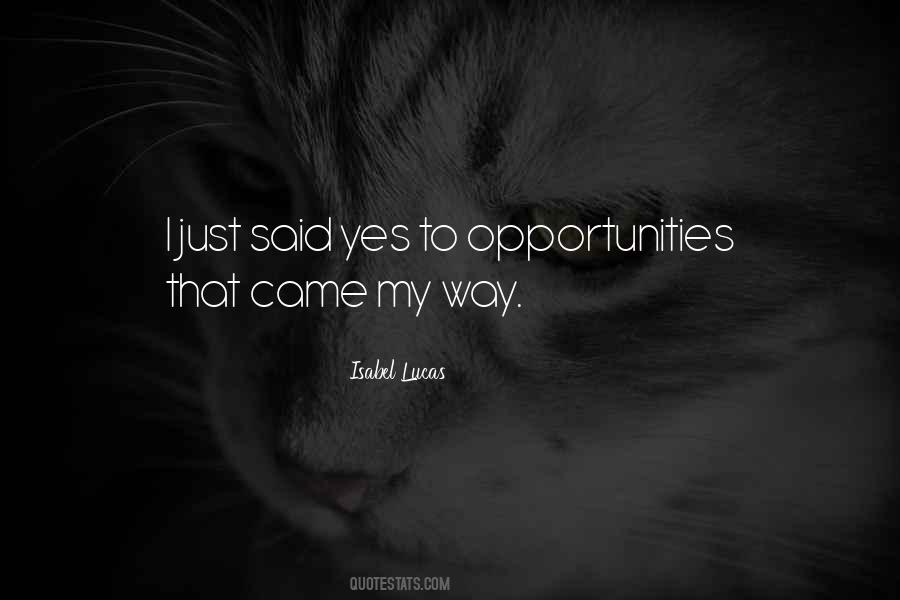 Isabel Lucas Quotes #974990