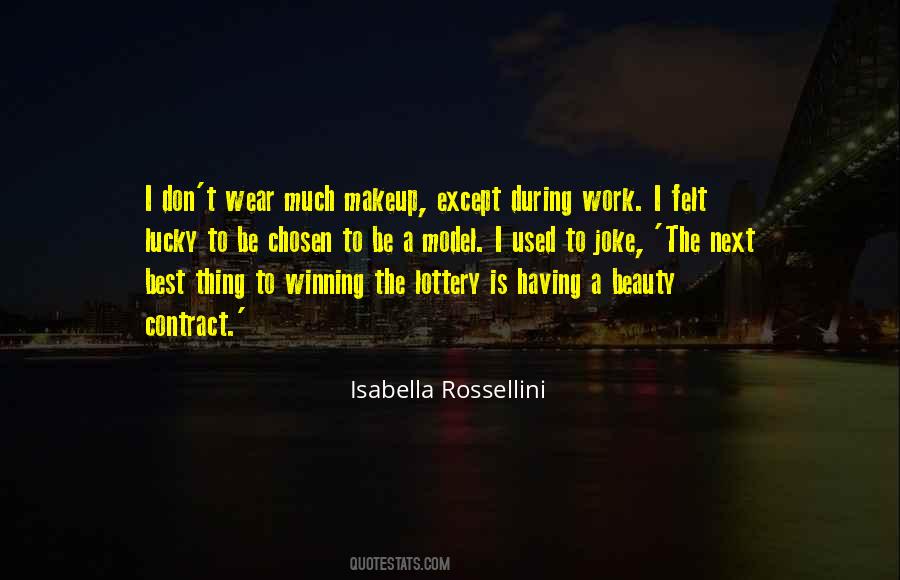 Isabella Rossellini Quotes #1768402