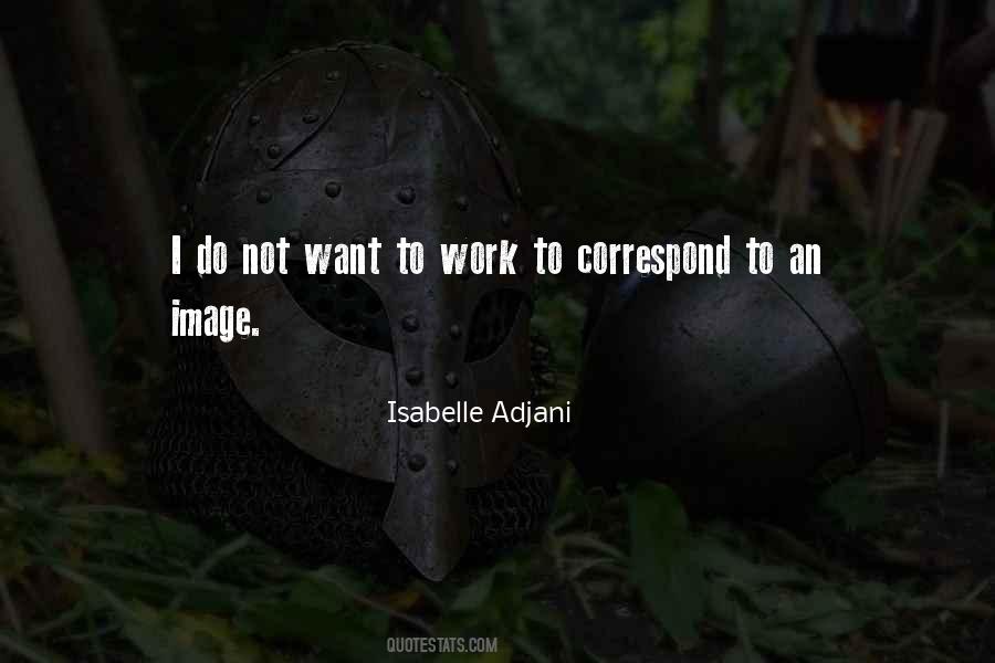 Isabelle Adjani Quotes #322462