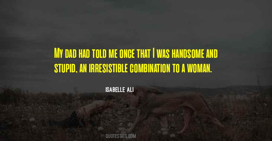 Isabelle Ali Quotes #1628838
