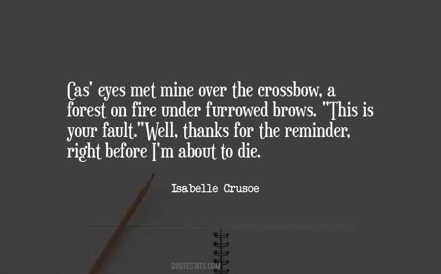 Isabelle Crusoe Quotes #17796