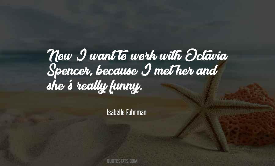 Isabelle Fuhrman Quotes #140986