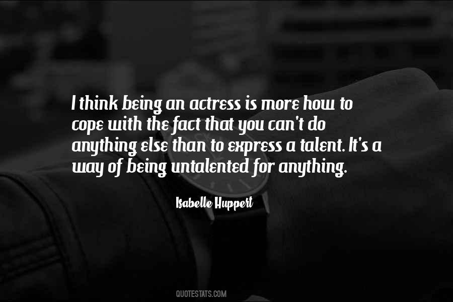 Isabelle Huppert Quotes #1054975