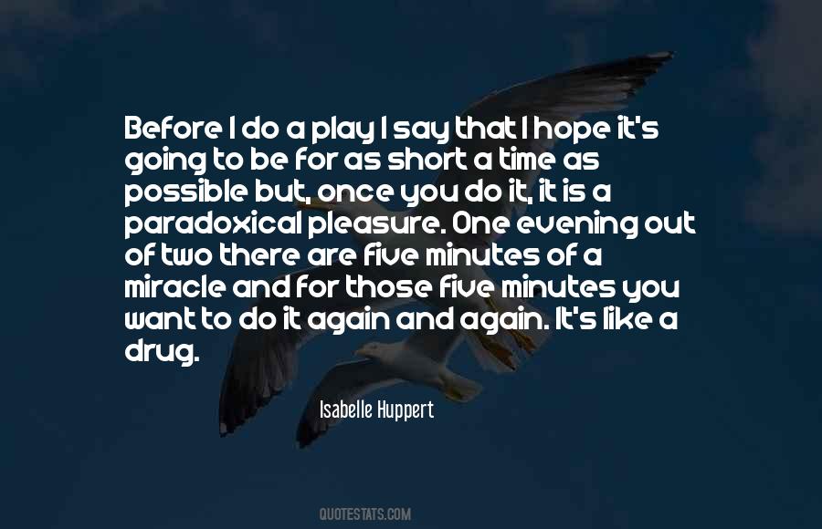 Isabelle Huppert Quotes #1234381