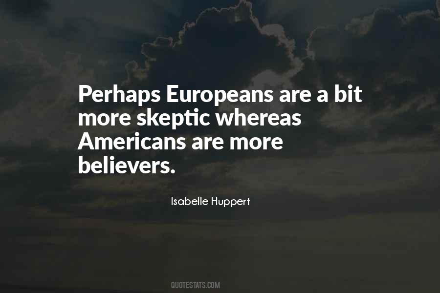 Isabelle Huppert Quotes #1700239