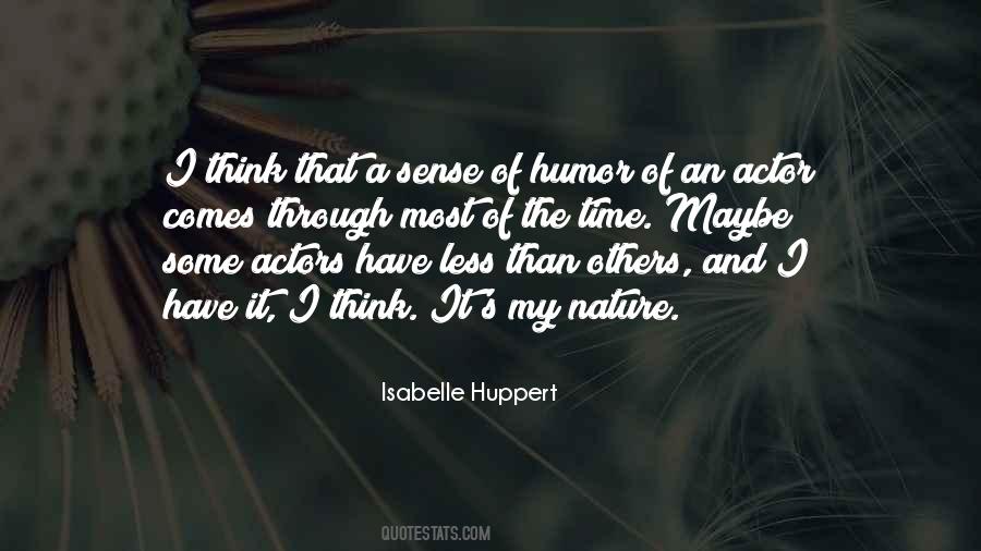 Isabelle Huppert Quotes #1812673