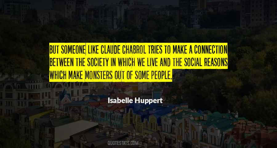 Isabelle Huppert Quotes #1878952