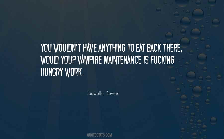 Isabelle Rowan Quotes #451750