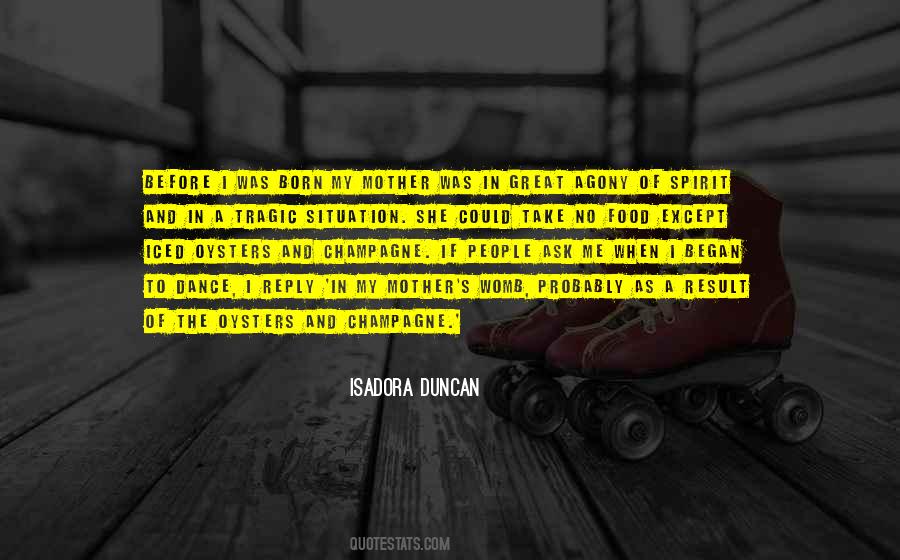 Isadora Duncan Quotes #1488084
