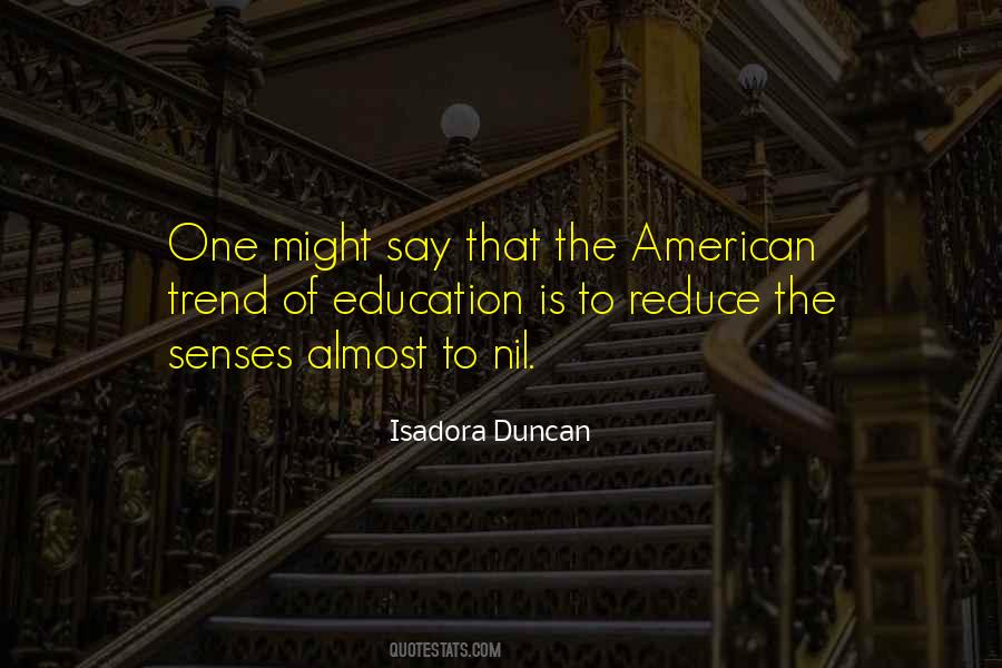 Isadora Duncan Quotes #1868562