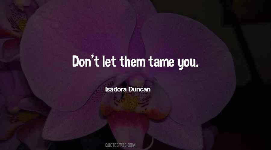 Isadora Duncan Quotes #700559