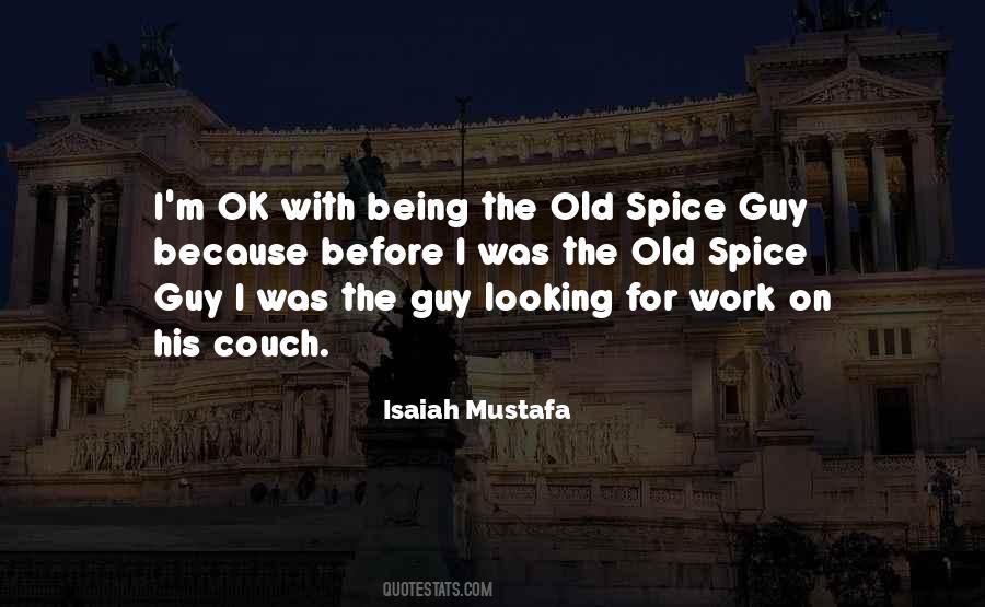 Isaiah Mustafa Quotes #416485