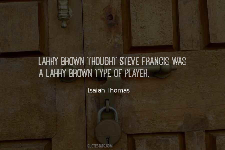 Isaiah Thomas Quotes #1775624