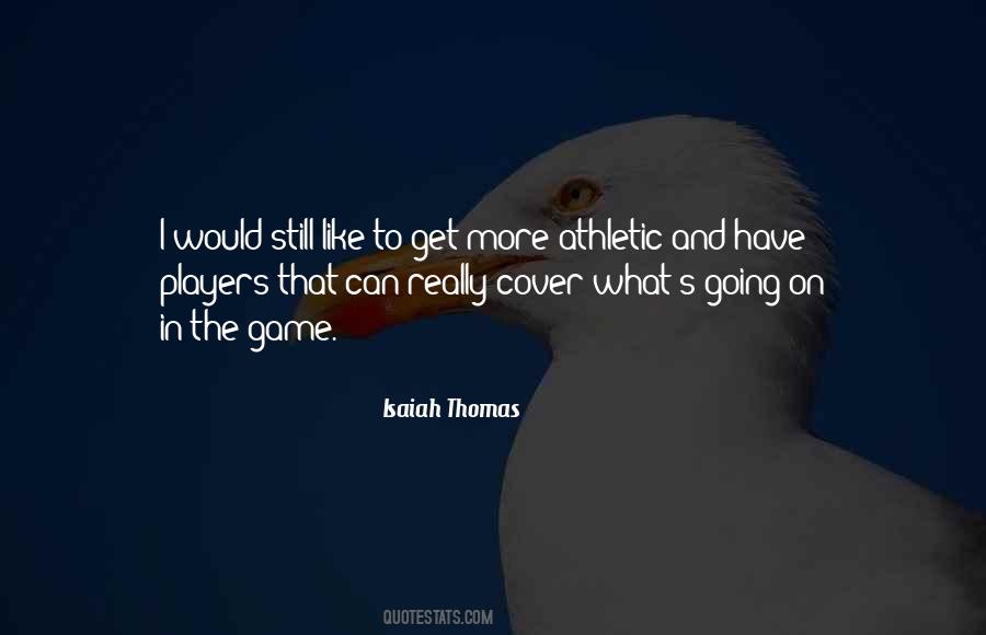 Isaiah Thomas Quotes #837438