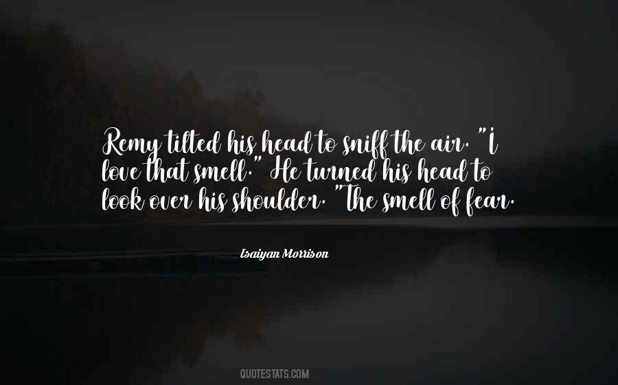 Isaiyan Morrison Quotes #1822332