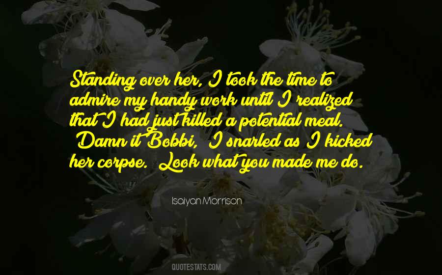 Isaiyan Morrison Quotes #61267