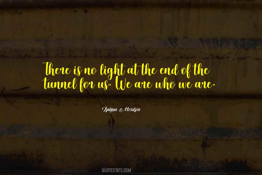 Isaiyan Morrison Quotes #946753