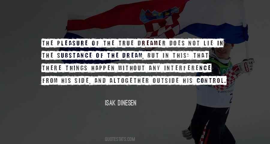 Isak Dinesen Quotes #1580116