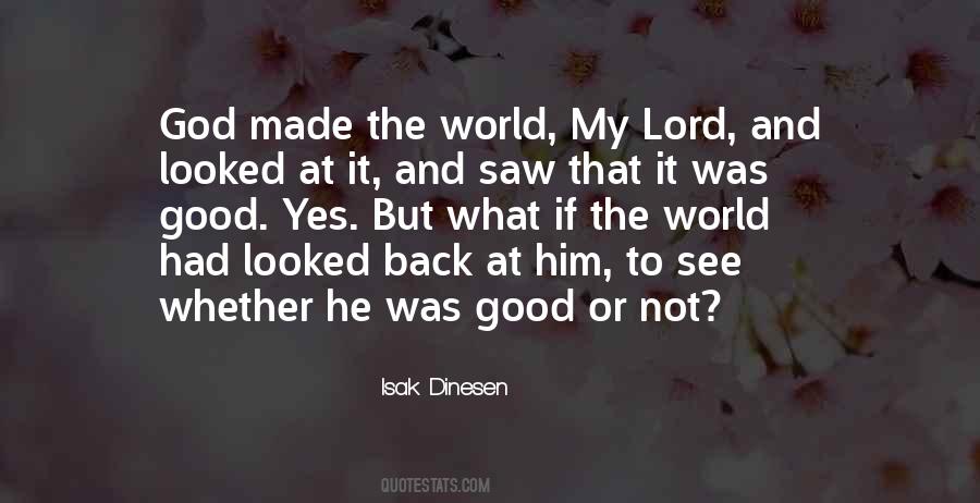 Isak Dinesen Quotes #1631402
