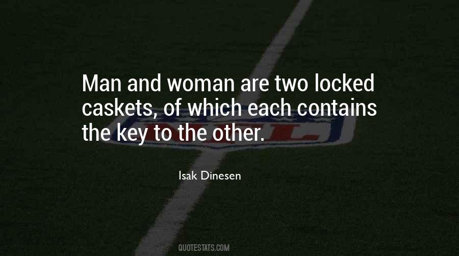 Isak Dinesen Quotes #1680292