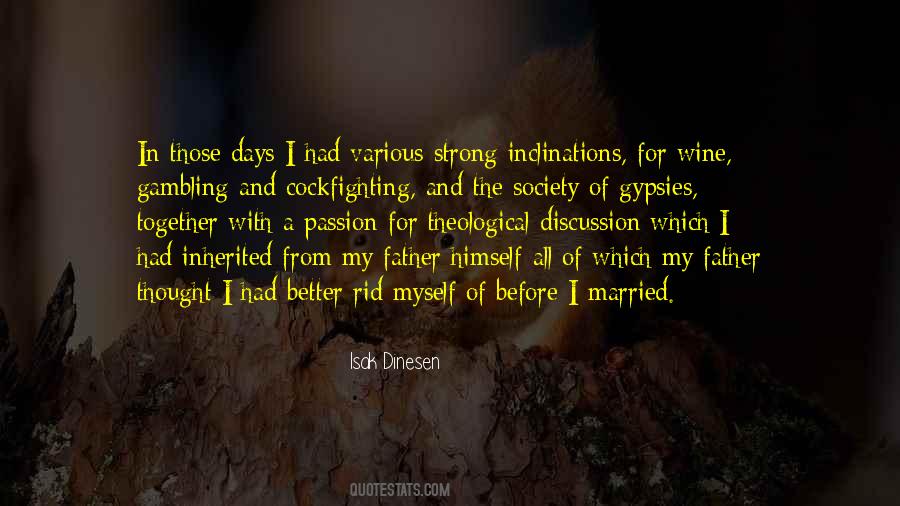 Isak Dinesen Quotes #1854371