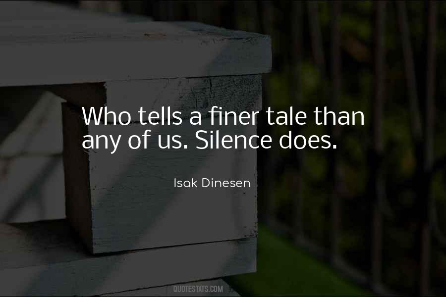 Isak Dinesen Quotes #309712